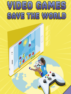 cover image of Video Games Save the World